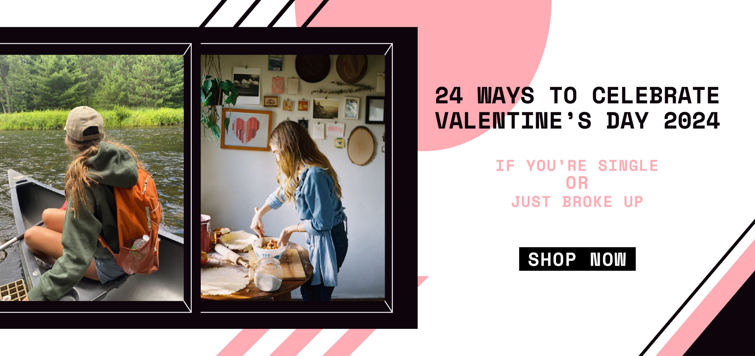 24 ways to celebrate valentine's day if you're single or just broke up
